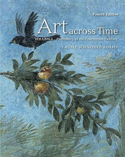 Art Across Time, Vol. 1: Prehistory to the Fourteenth Century, - VERY GOOD Art Across Time, Vol. 1: Prehistory to the Fourteenth Century, - VERY GOOD