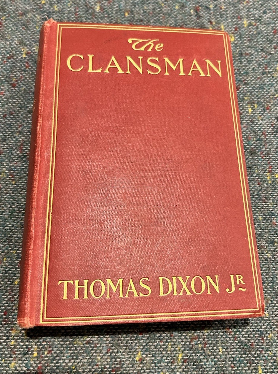 1905 The Clansman Thomas Dixon Jr 1st Edition Author’s Presentation Copy