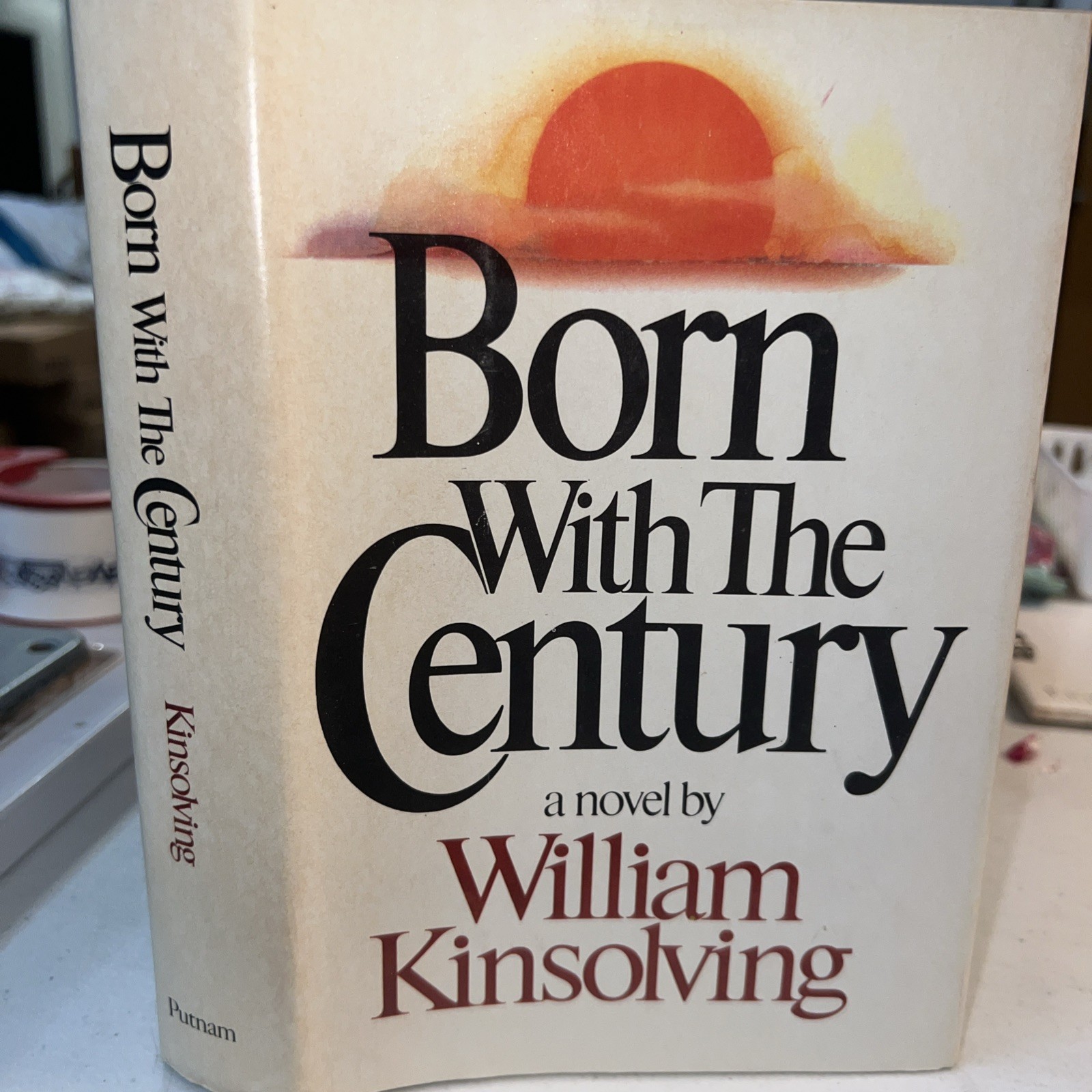 Born With The Century By William Kinsolving 1979 Bce Born With The Century By William Kinsolving 1979 Bce