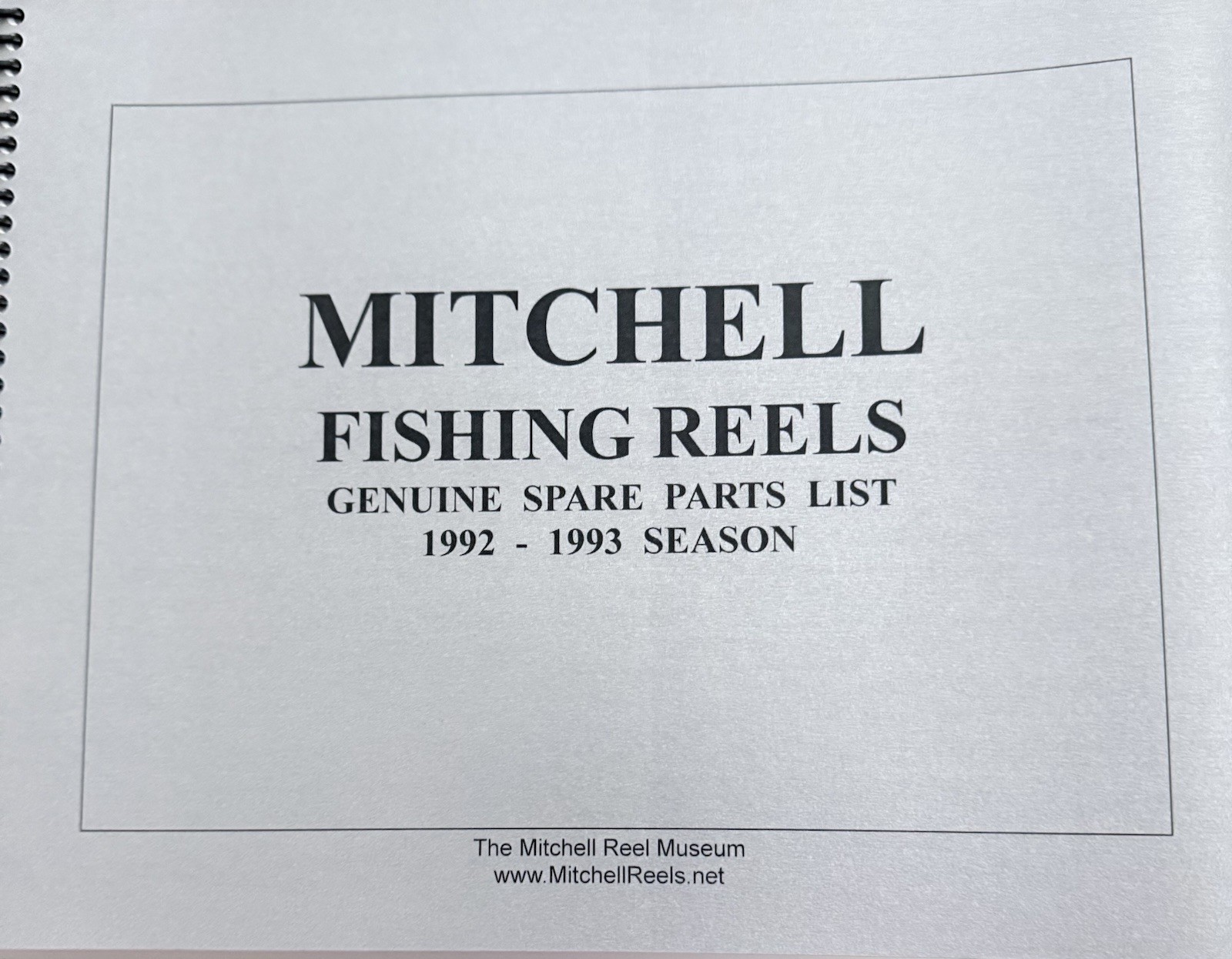 Mitchell Fishing Reels Genuine Spare Parts List —1992-1993 By Wallace Carney Mitchell Fishing Reels Genuine Spare Parts List —1992-1993 By Wallace Carney