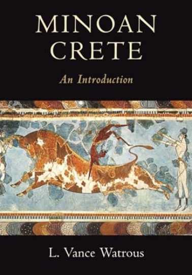 Minoan Crete - Paperback, by L. Vance Watrous - New h Minoan Crete - Paperback, by L. Vance Watrous - New h