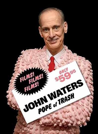John Waters: Pope of Trash - Hardcover, by Waters John; He Jenny; - Very Good