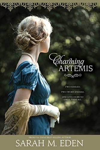 CHARMING ARTEMIS By Sarah M. Eden **BRAND NEW**