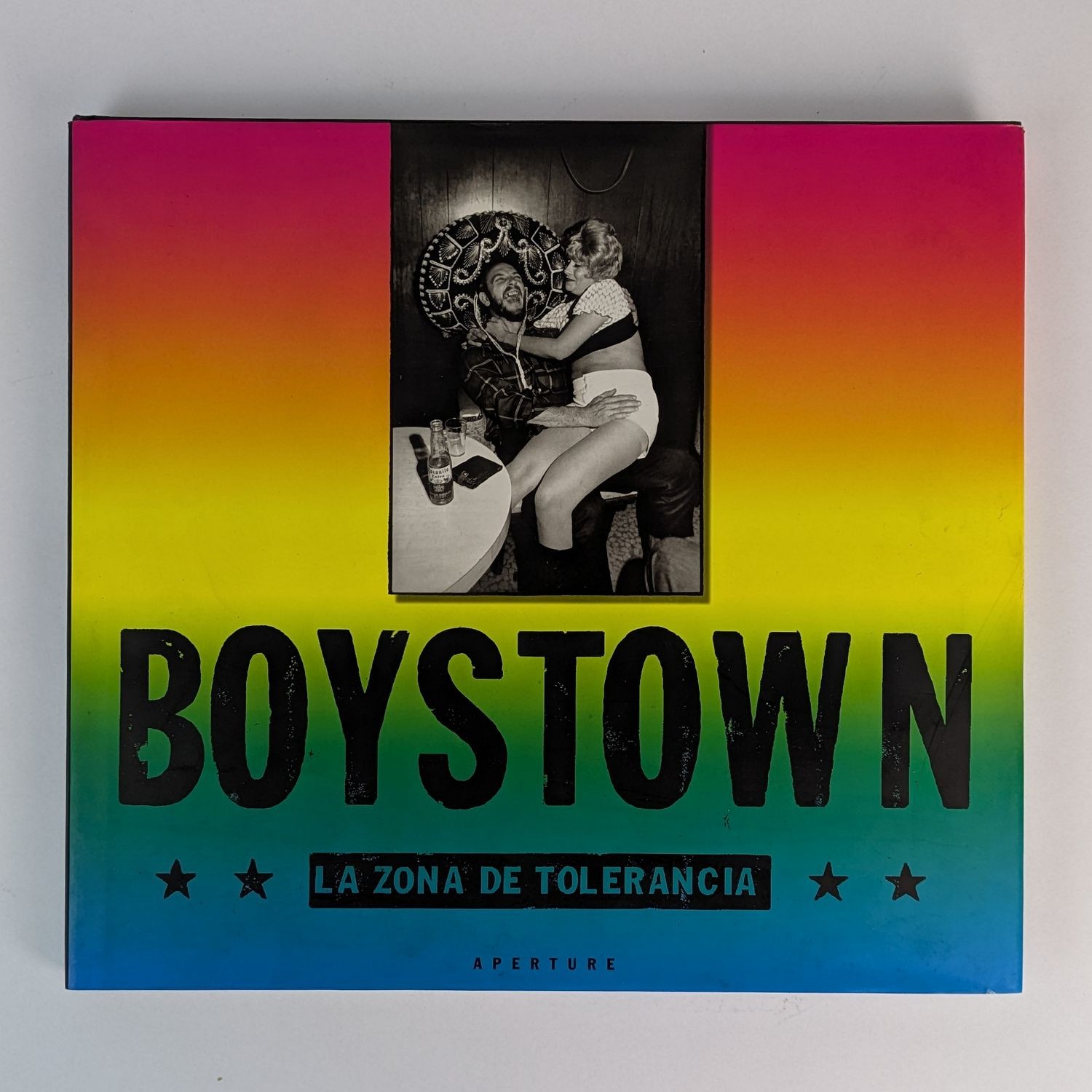 Bill Wittliff: Boystown: La Zona de Tolerancia First Edition