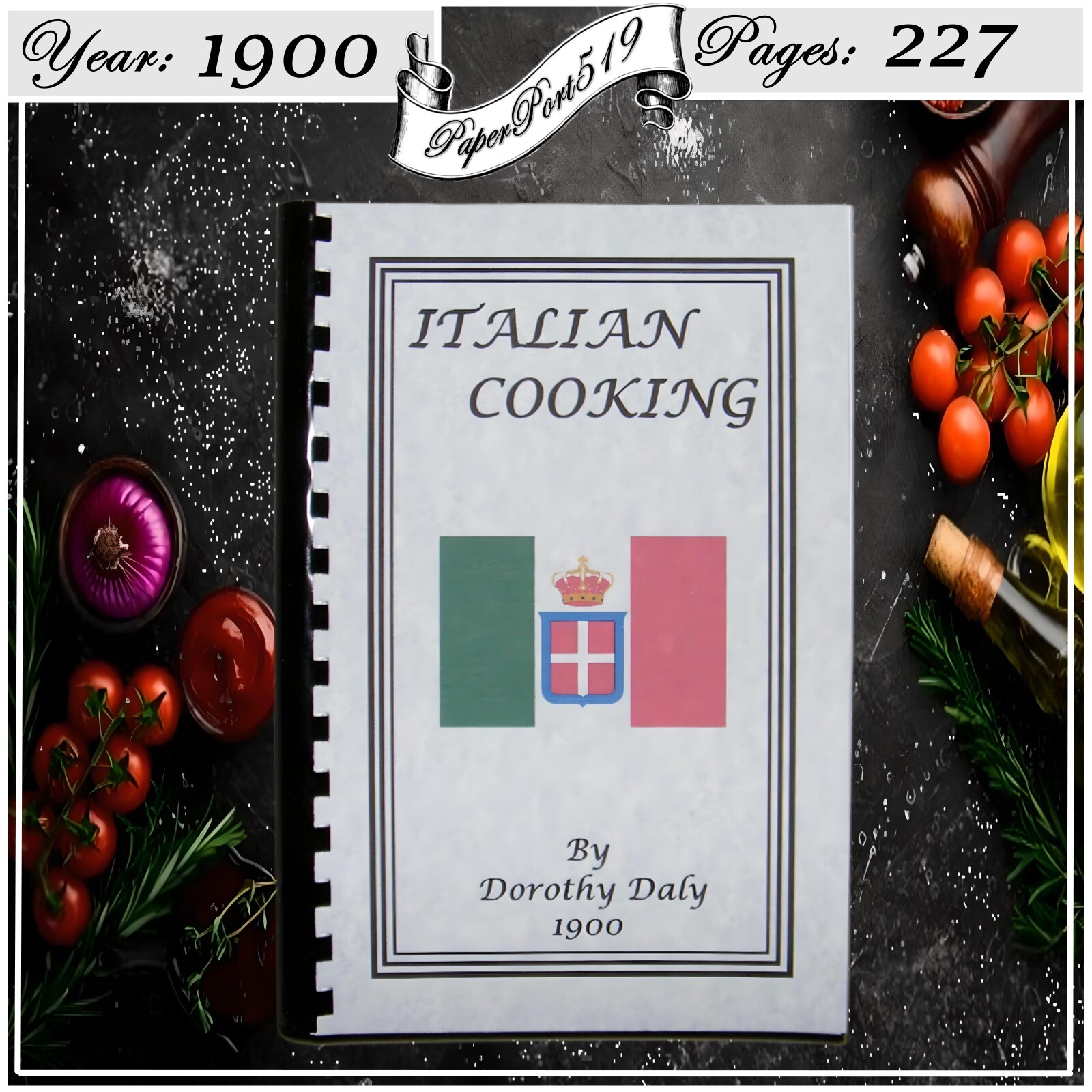 1900 Italian Cooking Vintage Cook Book 227 Pages 1900 Italian Cooking Vintage Cook Book 227 Pages