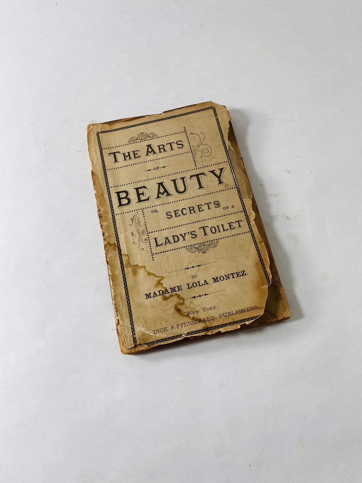 Antique 1862 Arts of Beauty by Madame Lola Montez Civil War-era Victorian Beauty