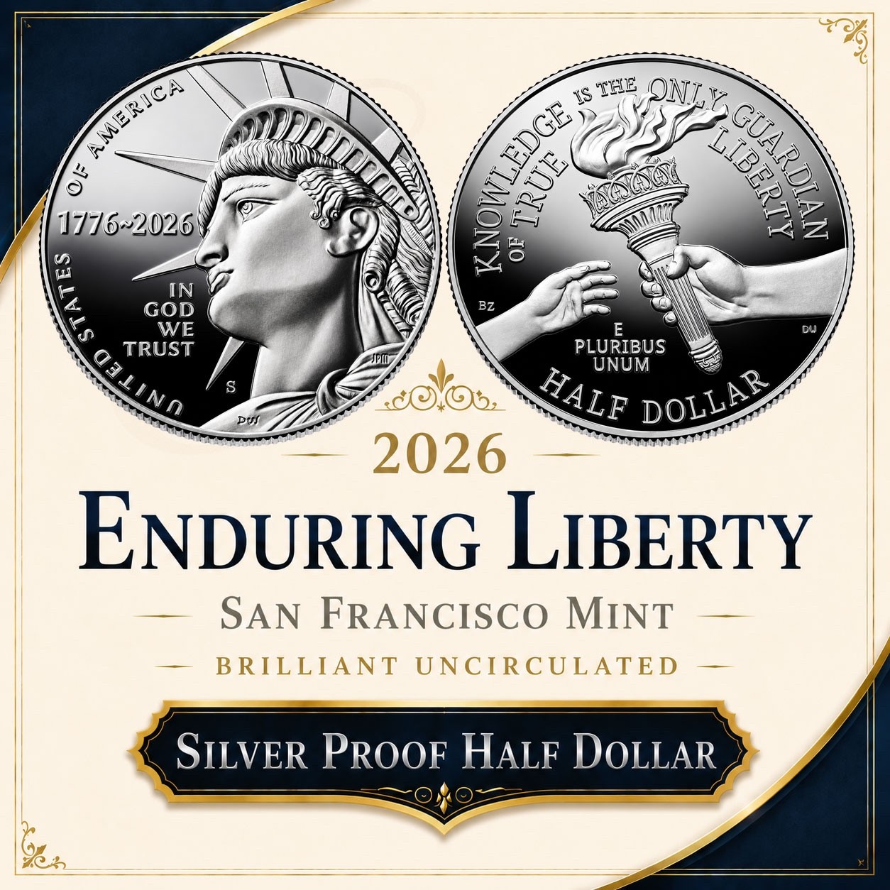 2026 Enduring Liberty Half Dollar ~ SILVER PROOF ~ Seminquincentennial Kennedy