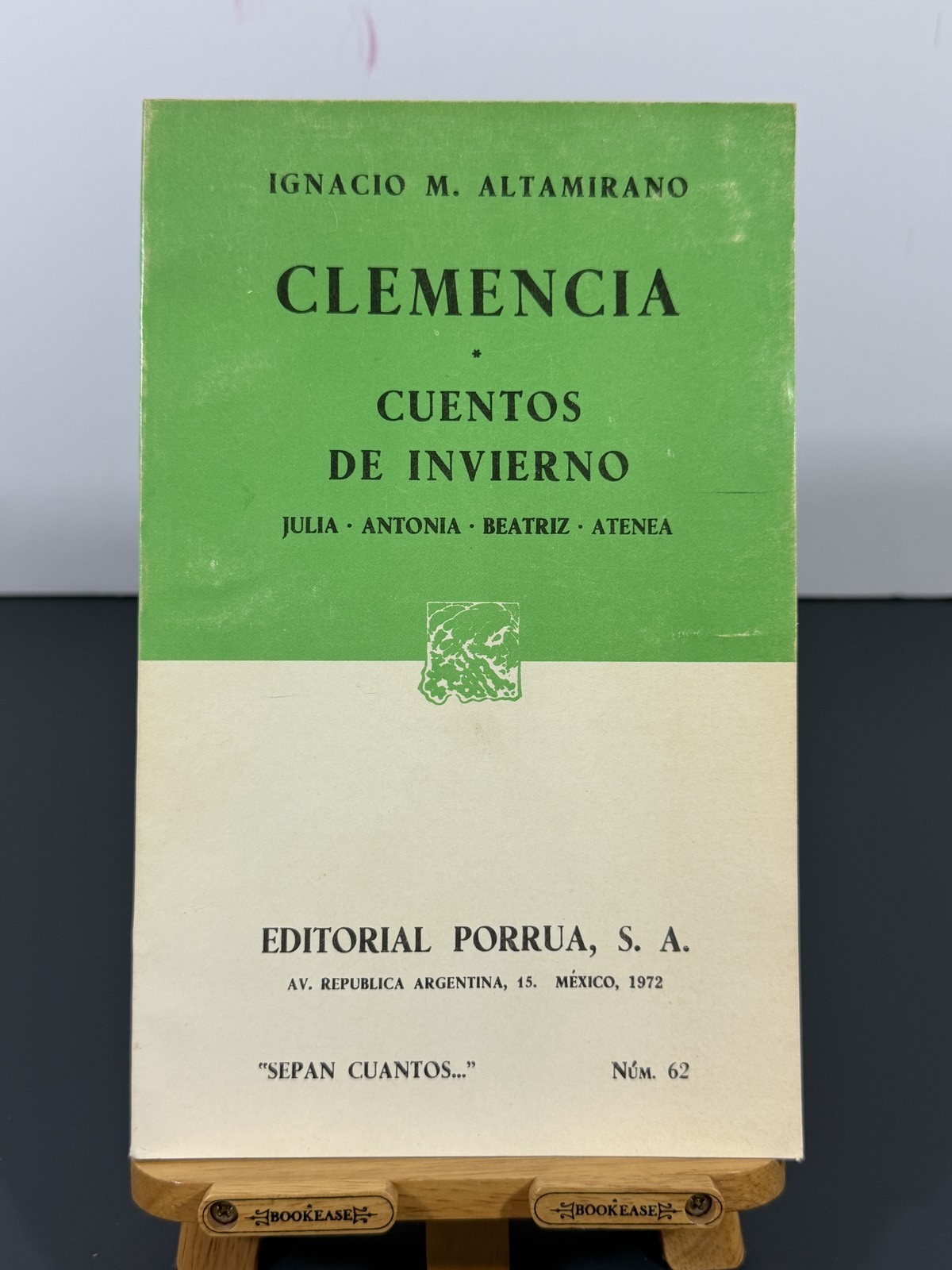 Clemencia & Cuentos de Invierno by Ignacio M. Altamirano 1972 Porrua Paperback Clemencia & Cuentos de Invierno by Ignacio M. Altamirano 1972 Porrua Paperback