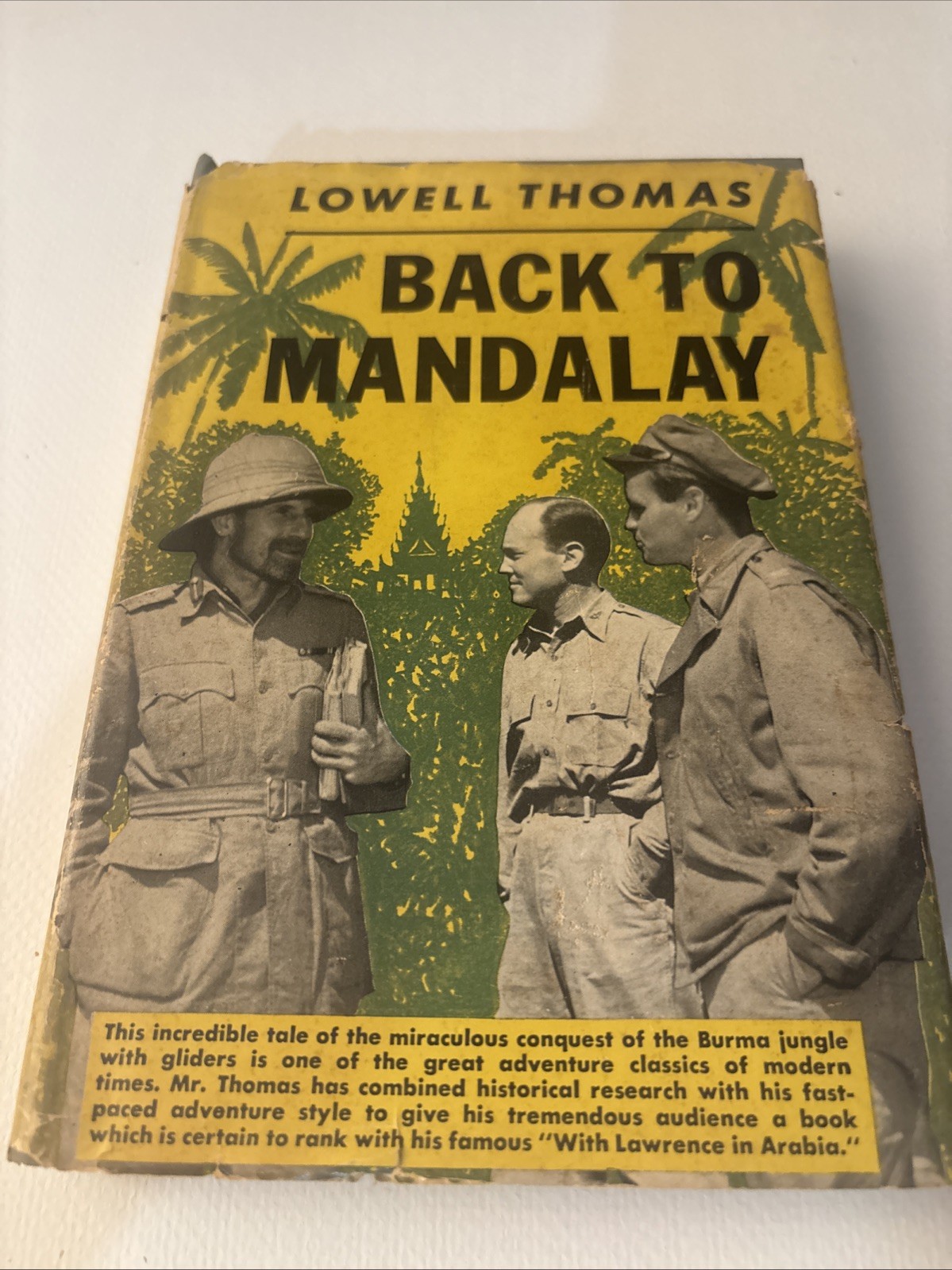 Back To Mandalay Book By Lowell Thomas 1951 HCDJ 1st ED Back To Mandalay Book By Lowell Thomas 1951 HCDJ 1st ED