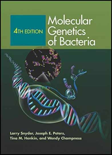 Molecular Genetics of Bacteria - Hardcover, by Snyder Larry R.; Peters - New Molecular Genetics of Bacteria - Hardcover, by Snyder Larry R.; Peters - New