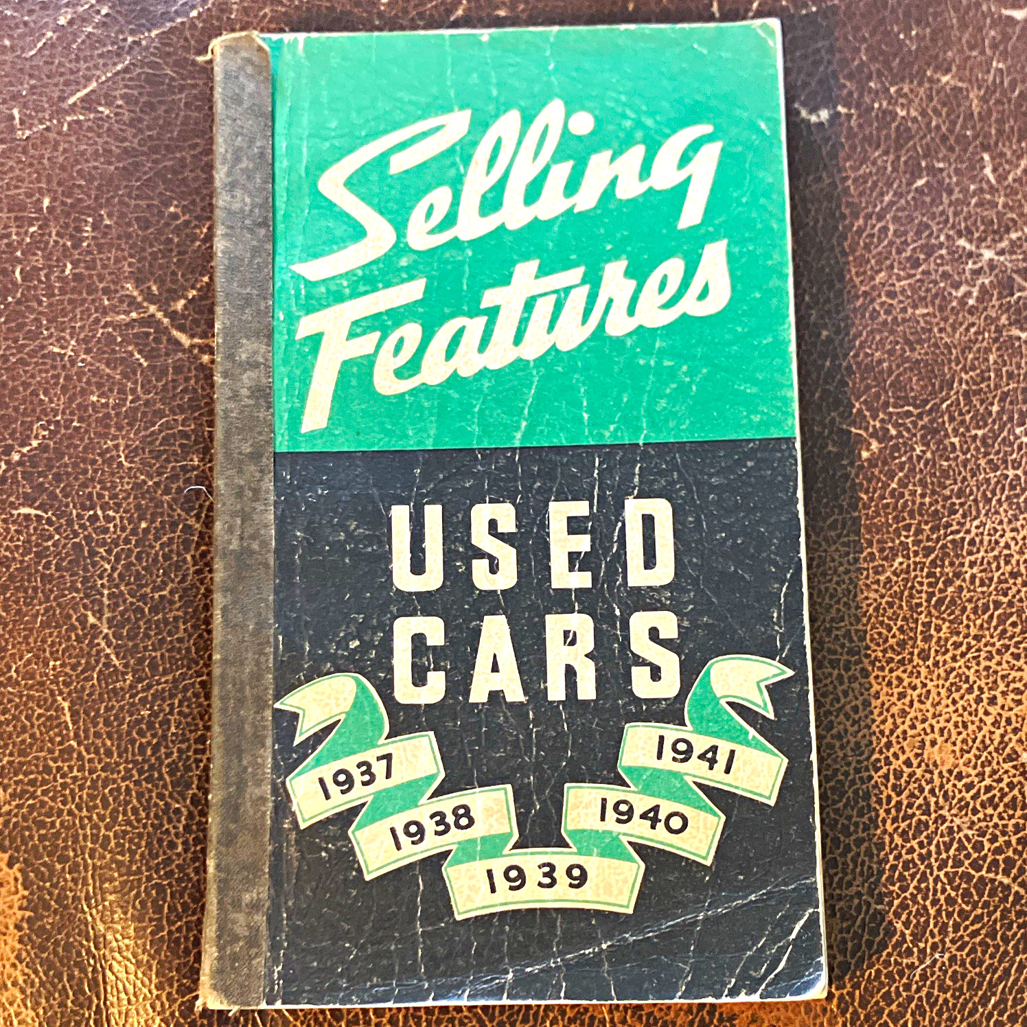 Selling Features Used Cars Booklet Manual 1937 1938 1939 1940 1941 Selling Features Used Cars Booklet Manual 1937 1938 1939 1940 1941