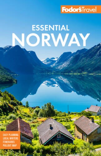Fodors Essential Norway (Full-color Travel Guide) - Paperback - VERY GOOD Fodors Essential Norway (Full-color Travel Guide) - Paperback - VERY GOOD