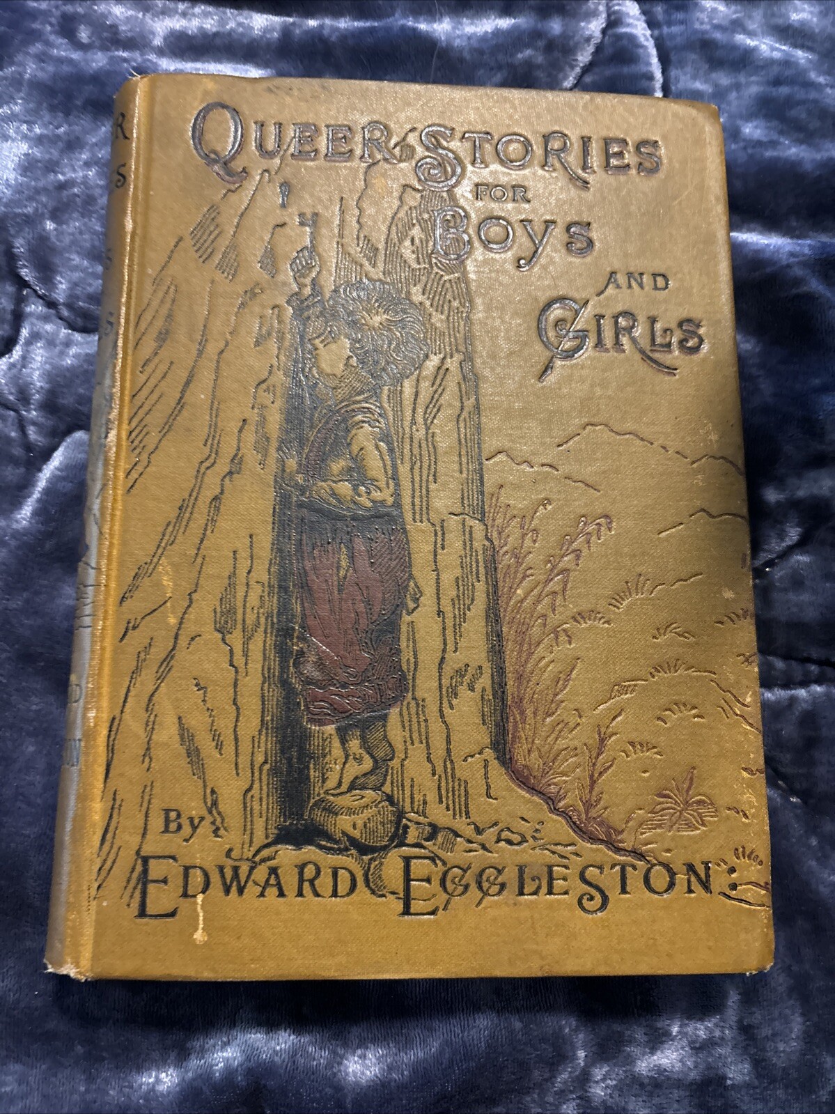 Edward Eggleston / Queer Stories for Boys and Girls / First Edition, 1884 Edward Eggleston / Queer Stories for Boys and Girls / First Edition, 1884