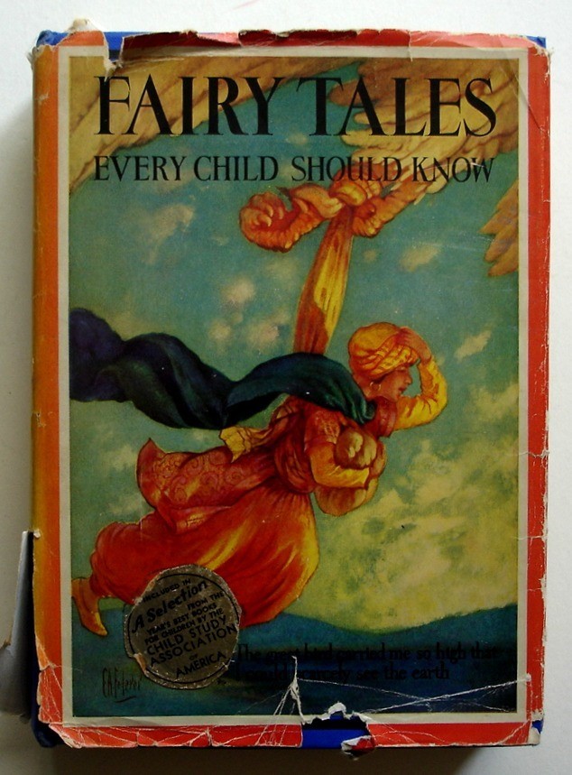 Fairy Tales Every Child Should Know 1915 HC/DJ Hamilton Wright Mabie / Mary Frye