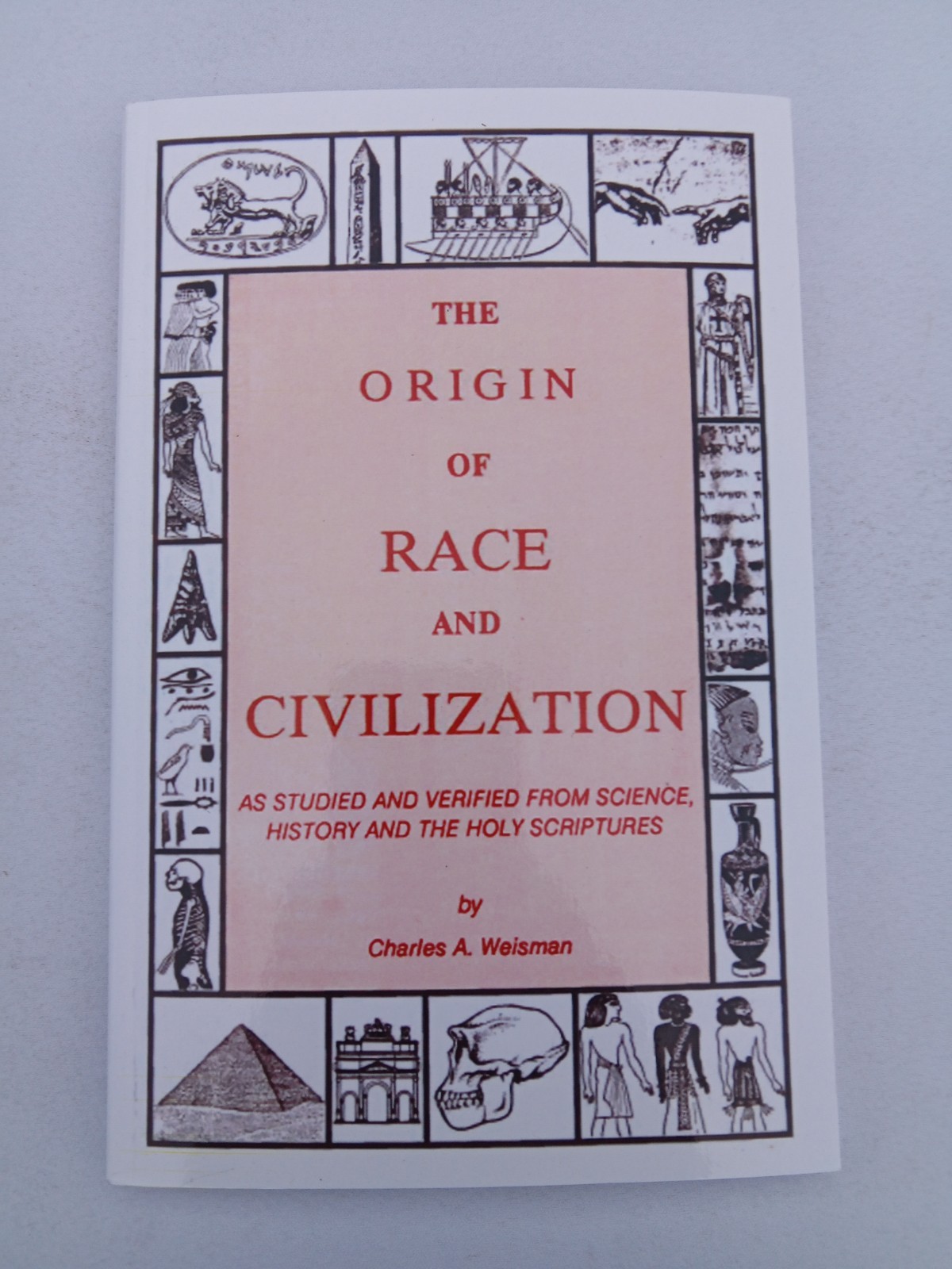 Origin of Race and Civilization by Charles Weisman PB Origin of Race and Civilization by Charles Weisman PB