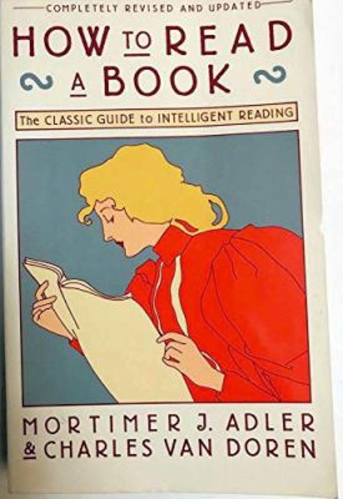 How to Read a Book Paperback Mortimer J., Van Doren, Charles Adle How to Read a Book Paperback Mortimer J., Van Doren, Charles Adle