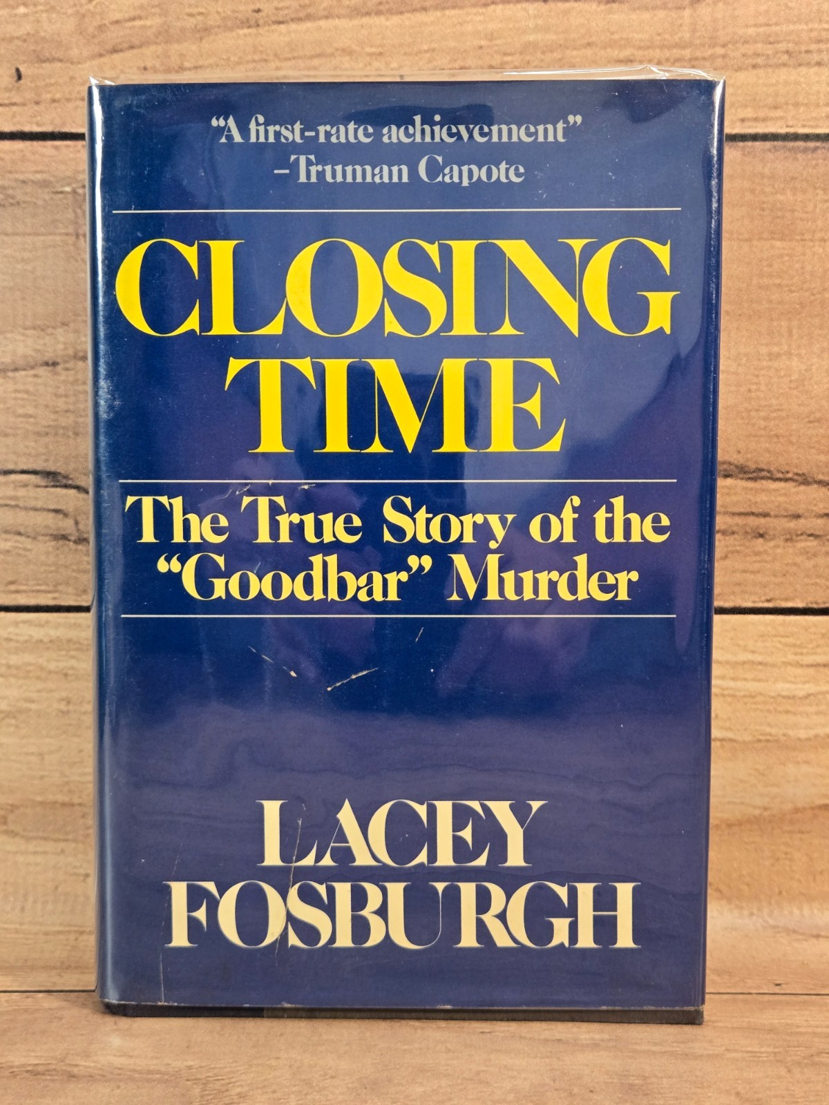 Closing Time Lacey Fosburgh 1st Ed 1st Print 1977 HC DJ True Crime Mylar