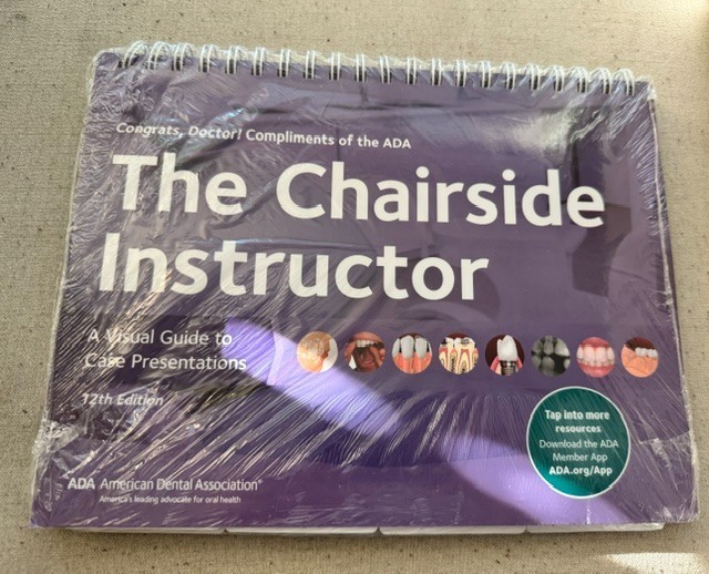 The Chairside Instructor: A Visual Guide to Case Presentations ADA 12th Edition The Chairside Instructor: A Visual Guide to Case Presentations ADA 12th Edition