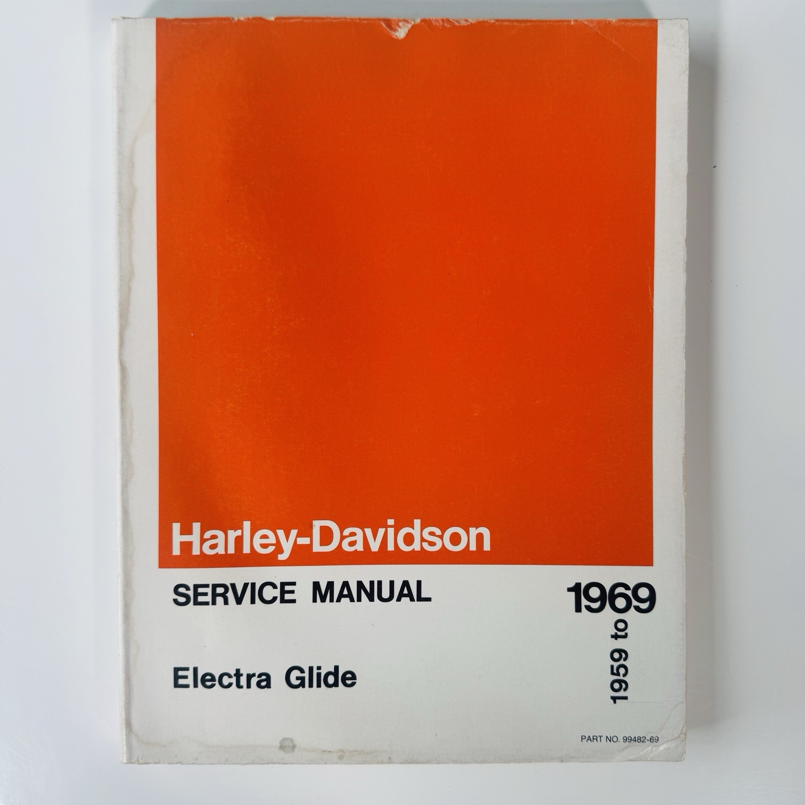 Vintage Harley-Davidson 1959–1969 Electra Glide Service Manual 99482-69 Vintage Harley-Davidson 1959–1969 Electra Glide Service Manual 99482-69