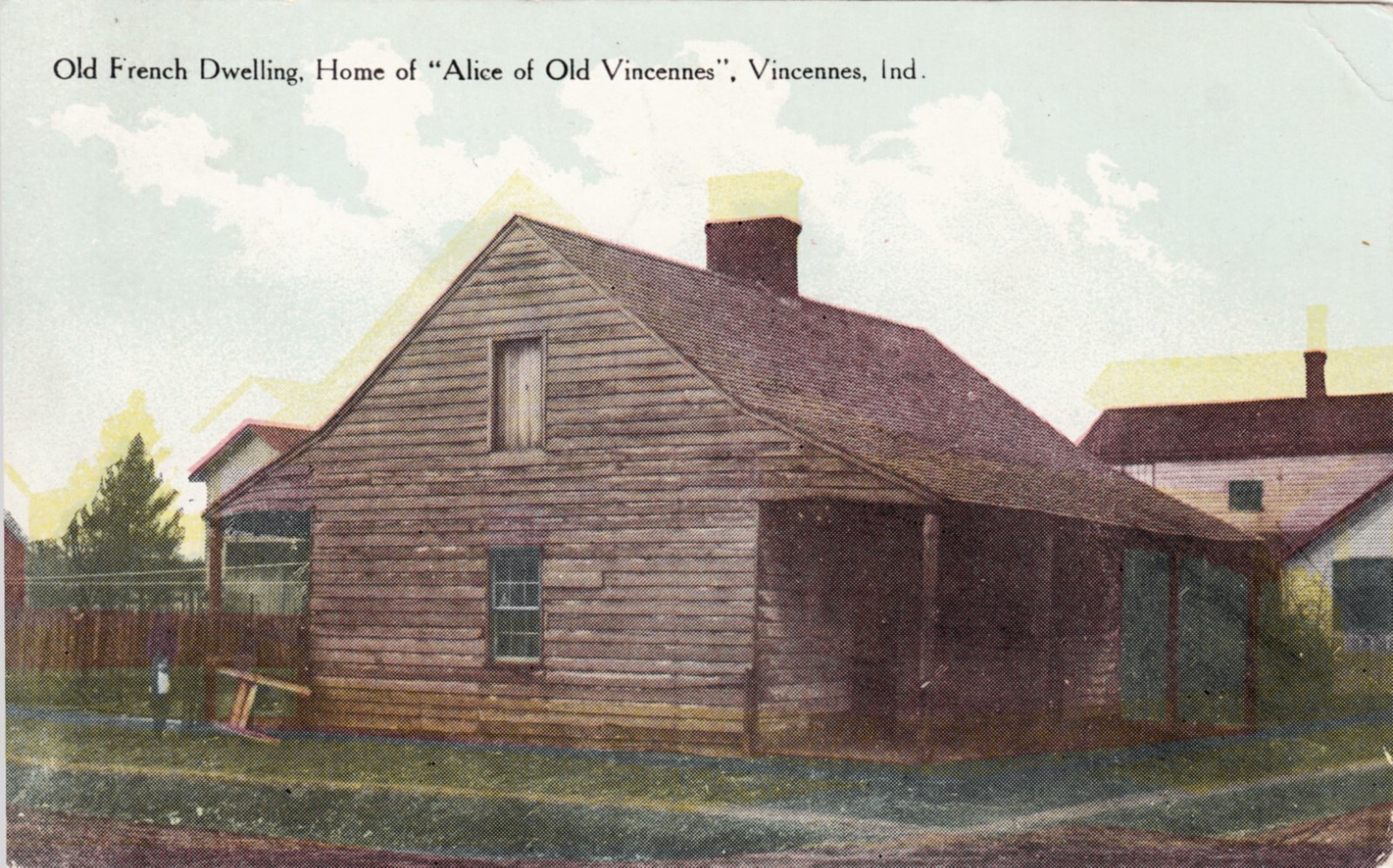 1911 Postcard Vincennes Indiana Ancient French Dwelling Home Of Alice Posted 1911 Postcard Vincennes Indiana Ancient French Dwelling Home Of Alice Posted