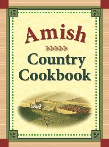 Amish Country Cookbook - Spiral-bound By Robert Crawford - GOOD Amish Country Cookbook - Spiral-bound By Robert Crawford - GOOD
