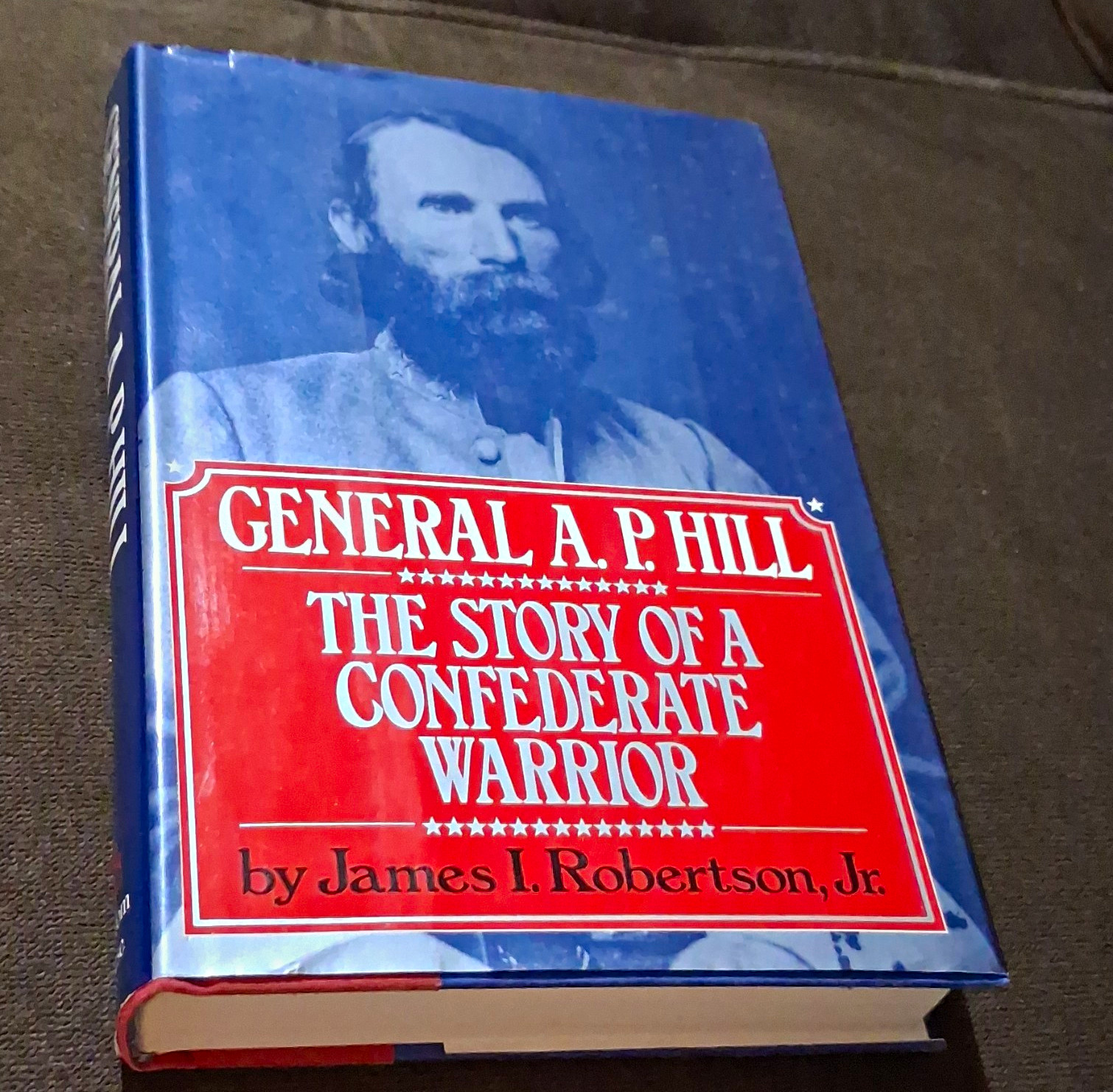 General A. P. Hill: Confederate Warrior Hardcover Civil War Militaria General A. P. Hill: Confederate Warrior Hardcover Civil War Militaria