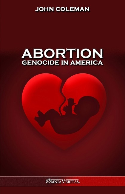 Abortion: The Most Vitally Important Issue In U S  History