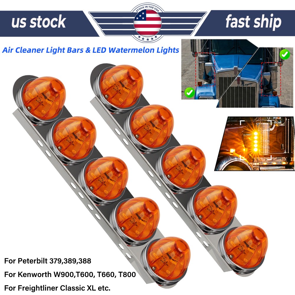 Front Air Cleaner Light Bars & 10 LED Watermelon Lights For Peterbilt Kenworth