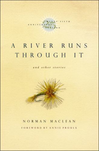 A River Runs Through It and Other Stories, Twenty-fifth Anniversary Edition