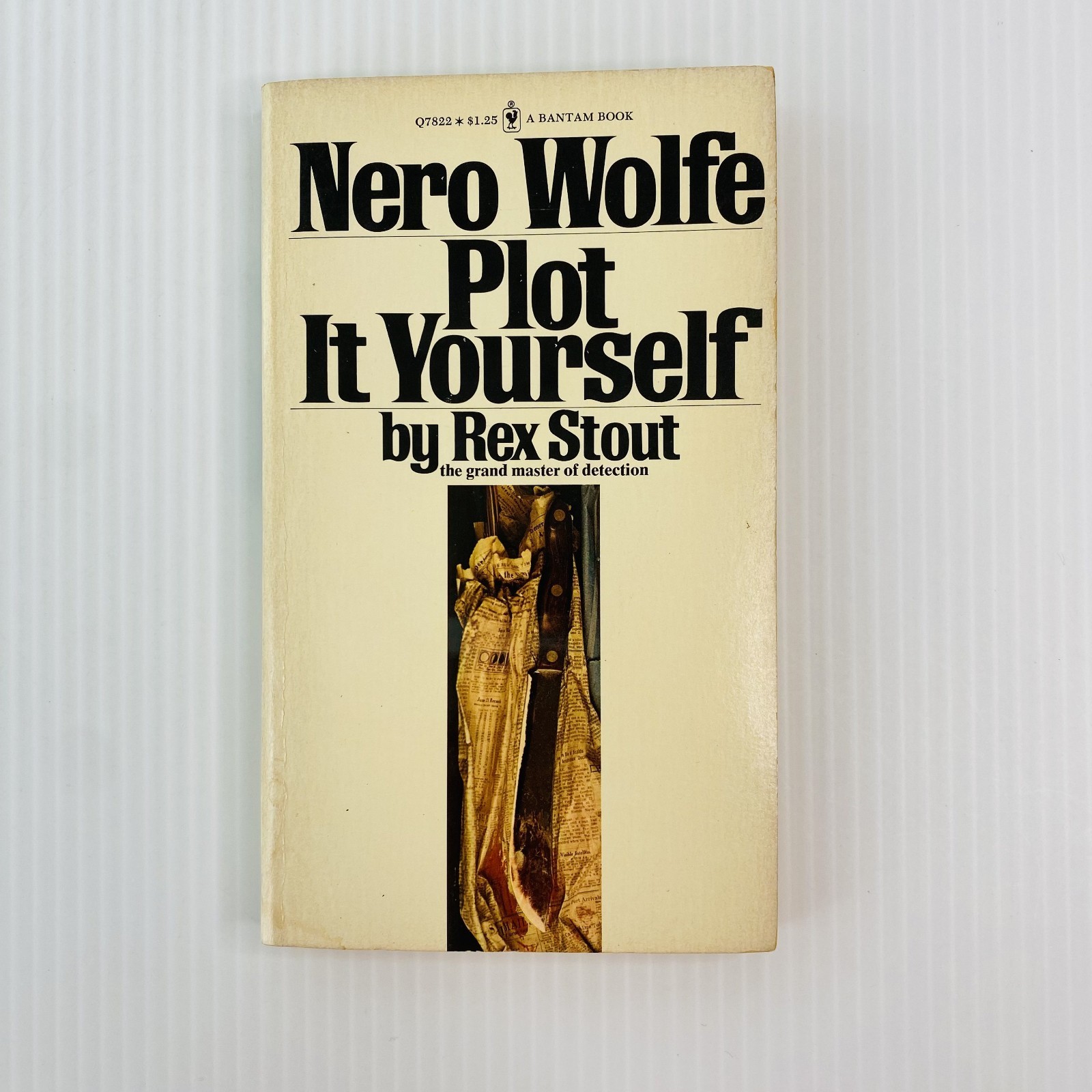 Plot it Yourself by Rex Stout - Nero Wolfe Vintage 1975 Bantam Printing Plot it Yourself by Rex Stout - Nero Wolfe Vintage 1975 Bantam Printing