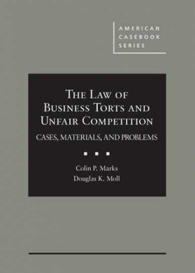The Law of Business Torts and - Hardcover, by Marks Colin; Moll - Acceptable
