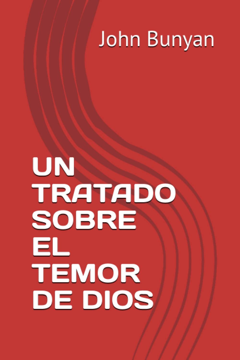 UN TRATADO SOBRE EL TEMOR DE DIOS (Libros puritanos) (Spanish Edition) UN TRATADO SOBRE EL TEMOR DE DIOS (Libros puritanos) (Spanish Edition)