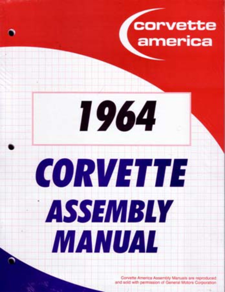 1964 Chevrolet Corvette Factory Assembly Manual 1964 Chevrolet Corvette Factory Assembly Manual
