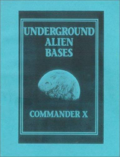 Underground Alien Bases: Flying Saucers Come From Inside The Earth Underground Alien Bases: Flying Saucers Come From Inside The Earth
