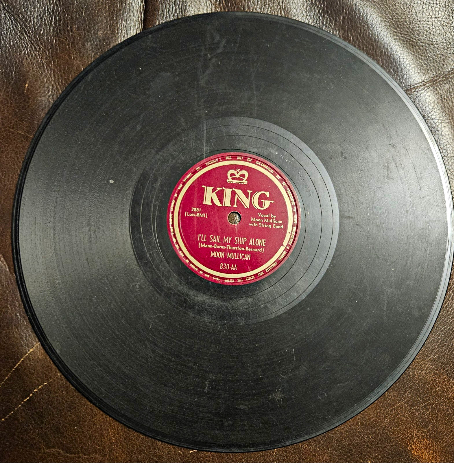 Moon Mullican I\'ll Sail My Ship Alone / Moon\'s Tune King 78 RPM 830-A 830-AA