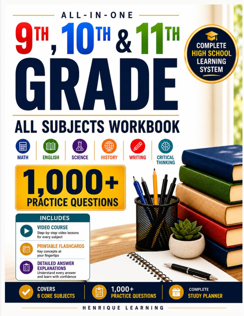 9Th, 10Th and 11Th Grade All Subjects Workbook: Comprehensive High School 9Th, 10Th and 11Th Grade All Subjects Workbook: Comprehensive High School