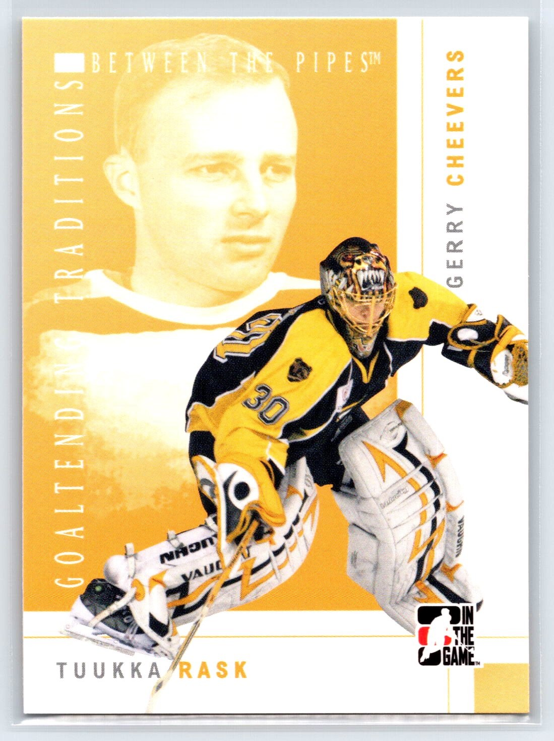 2007-08 ITG Between the Pipes Rask Gerry Cheevers Goaltending Traditions Insert 2007-08 ITG Between the Pipes Rask Gerry Cheevers Goaltending Traditions Insert