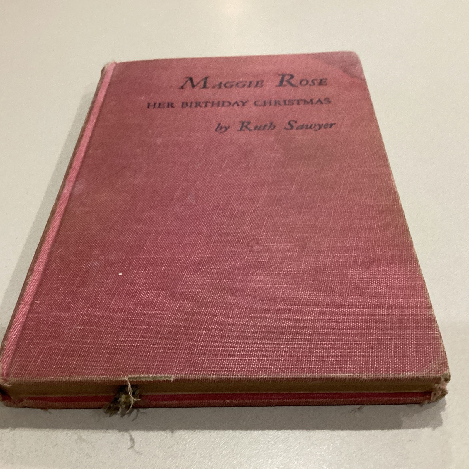 Vintage Maggie Rose Her Birthday Christmas Book | Ruth Sawyer | First Edition