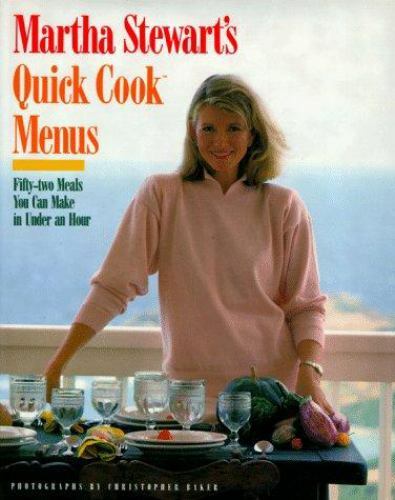 Martha Stewart's Quick Cook Menus - Hardcover By Stewart, Martha - GOOD Martha Stewart's Quick Cook Menus - Hardcover By Stewart, Martha - GOOD