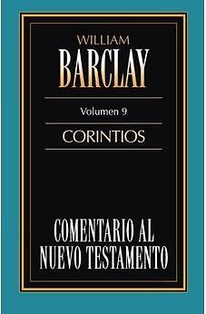 COMENTARIO AL N.T. VOL. 09 CORINTIOS (TOMO) COMENTARIO AL N.T. VOL. 09 CORINTIOS (TOMO)