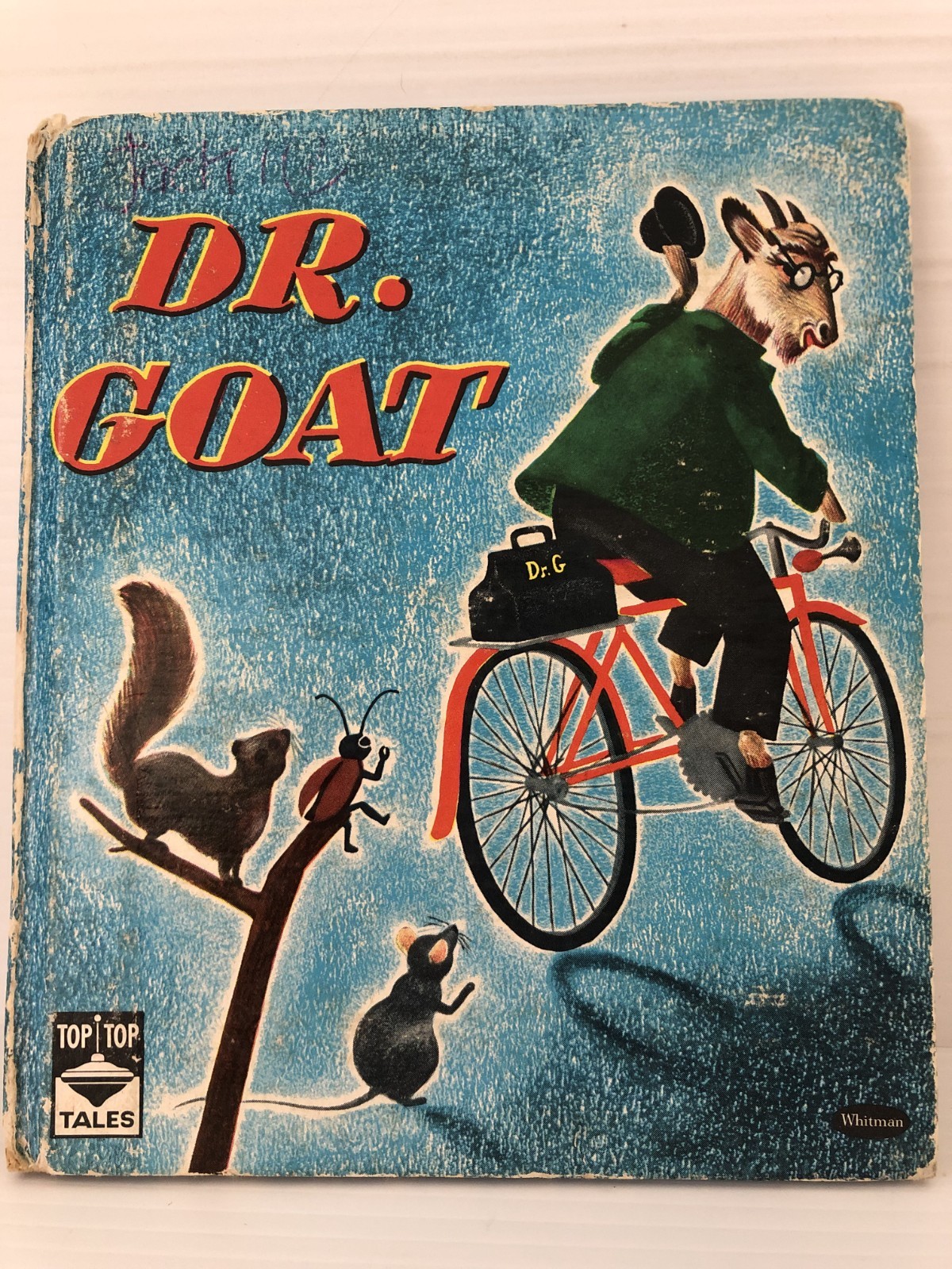 Dr Goat By Georgiana 1950 Hardcover Top Top Tales Illustrated Charles Clement Dr Goat By Georgiana 1950 Hardcover Top Top Tales Illustrated Charles Clement