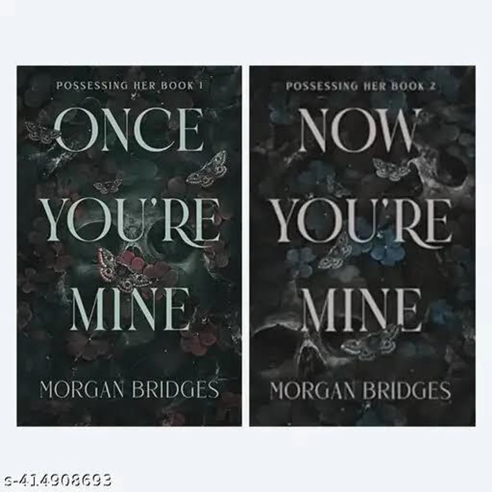 Once you're Mine and Now you're Mine by Morgan Bridges ( Set of 2 books ) Once you're Mine and Now you're Mine by Morgan Bridges ( Set of 2 books )