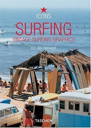 Surfing: Vintage Surfing Graphics (Icons) by Paul Mussa;  Jim Heimann
