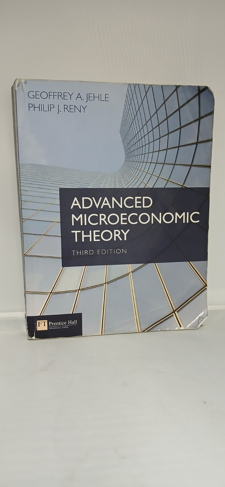Advanced Microeconomic Theory by Geoffrey Jehle and Philip Reny (3rd Edition) Advanced Microeconomic Theory by Geoffrey Jehle and Philip Reny (3rd Edition)