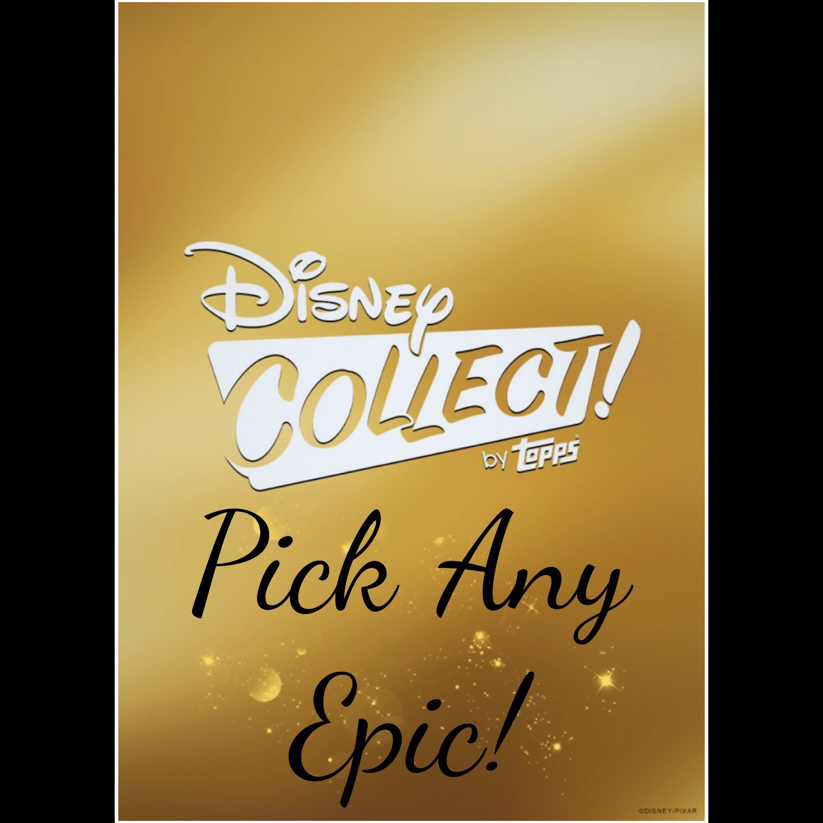 Topps Disney Collect ⭐Pick Any Epic⭐ Topps Disney Collect ⭐Pick Any Epic⭐