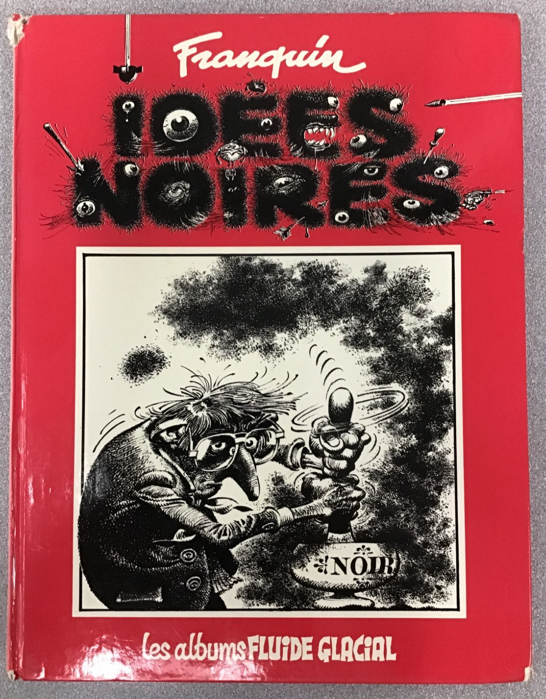 Franquin Idees Noires Franquin Idees Noires