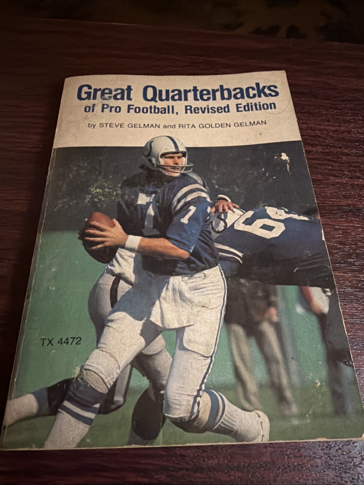 Scholastic Books, Great Quarterbacks of Pro Football by Steve Gelman Scholastic Books, Great Quarterbacks of Pro Football by Steve Gelman