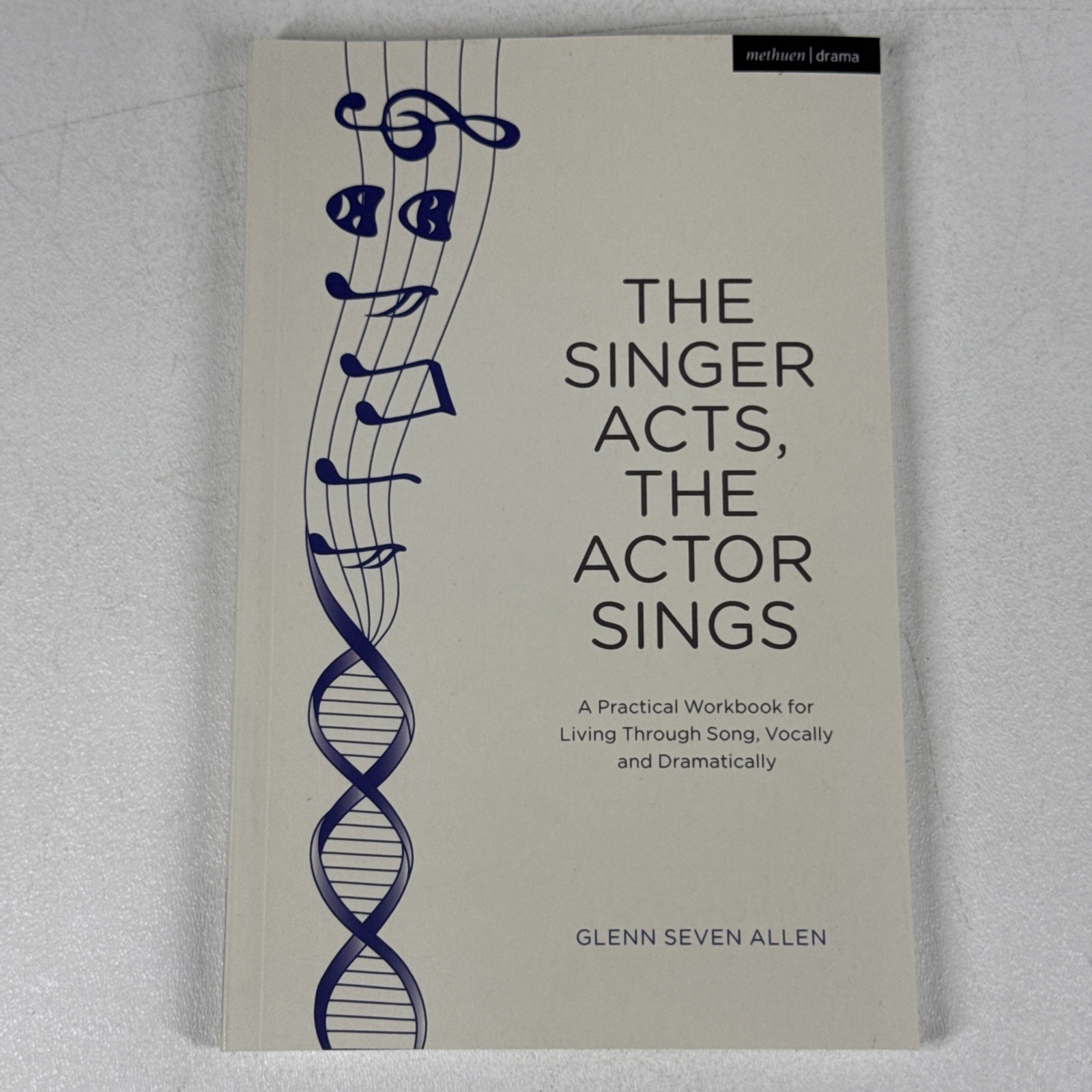 The Singer Acts the Actor Sings A Practical Workbook to Living Allen Paperback The Singer Acts the Actor Sings A Practical Workbook to Living Allen Paperback