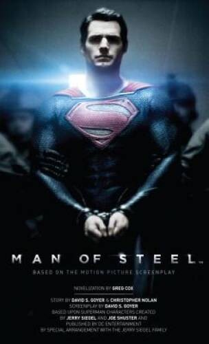 Man of Steel: The Official Movie Novelization - Mass Market Paperback - GOOD Man of Steel: The Official Movie Novelization - Mass Market Paperback - GOOD