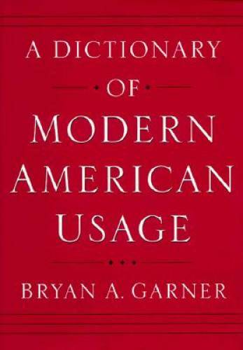 A Dictionary of Modern American Usage - Hardcover By Garner, Bryan A. - GOOD A Dictionary of Modern American Usage - Hardcover By Garner, Bryan A. - GOOD